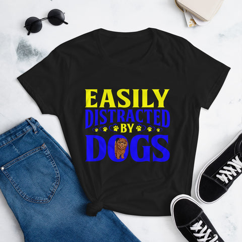 Image of Easily Distracted by Dogs - Women's Cotton T-Shirt