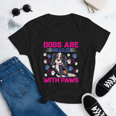 Image of Dogs Are Miracles With Paws - Women's Cotton T-Shirt