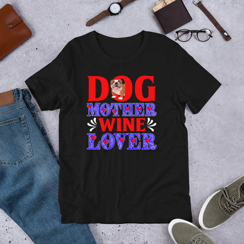 Image of Dog Mother Wine Lover - Cotton T-Shirt