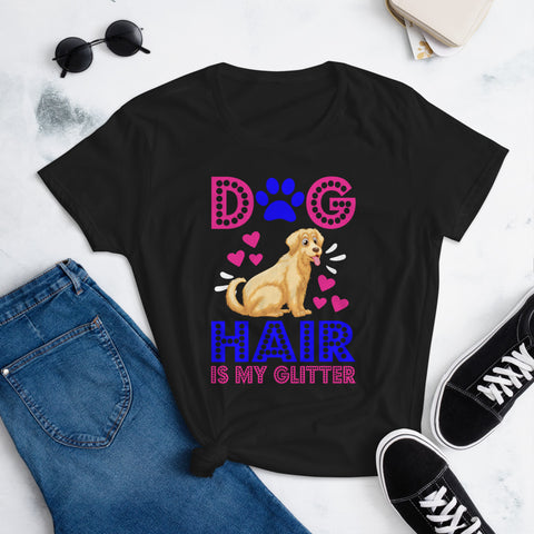 Image of Dog Hair Is My Glitter - Women's Cotton T-Shirt