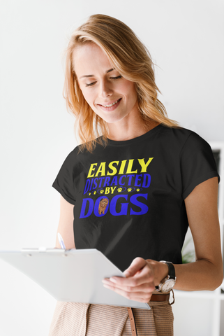 Image of Easily Distracted by Dogs - Women's Cotton T-Shirt