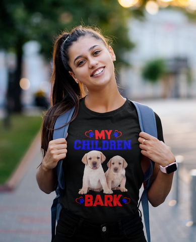 Image of My Children Bark - Cotton T-Shirt