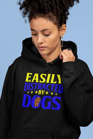 Image of Easily Distracted by Dogs - Hoodie