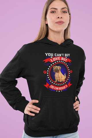 Image of You Can't Buy Love but You Can Rescue It - Hoodie