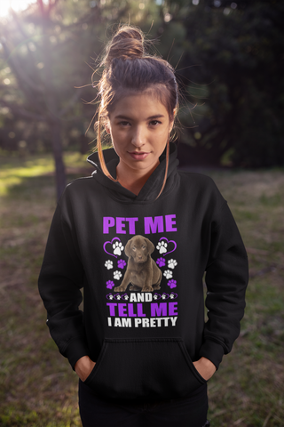 Image of Pet Me and Tell Me I Am Pretty - Hoodie