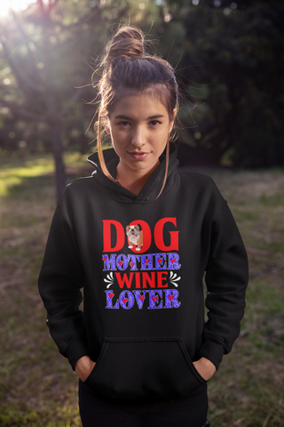 Image of Dog Mother Wine Lover - Hoodie