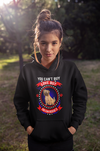 Image of You Can't Buy Love but You Can Rescue It - Hoodie