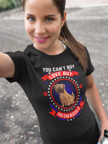 Image of You Can't Buy Love but You Can Rescue It - Cotton T-Shirt