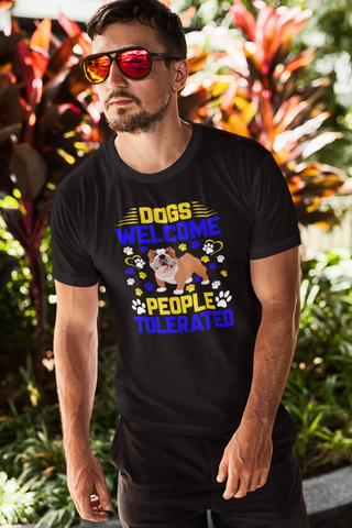 Image of Dogs Welcome People Tolerated - Cotton T-Shirt