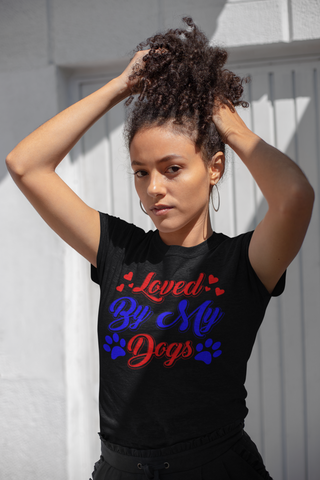 Image of Loved by My Dogs - Cotton T-Shirt