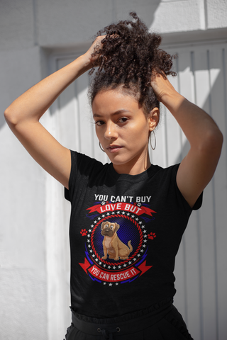 Image of You Can't Buy Love but You Can Rescue It - Cotton T-Shirt
