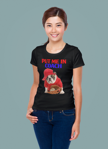Image of Put Me in Coach - Women's Cotton T-Shirt