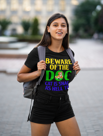 Image of Beware of the Dog. Cat Is Shady as Hell Too - Cotton T-Shirt