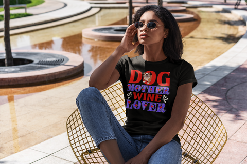 Image of Dog Mother Wine Lover - Women's Cotton T-Shirt