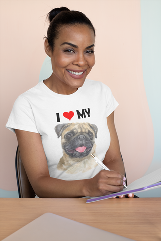 Image of I Love My Pug - Women's Cotton T-Shirt