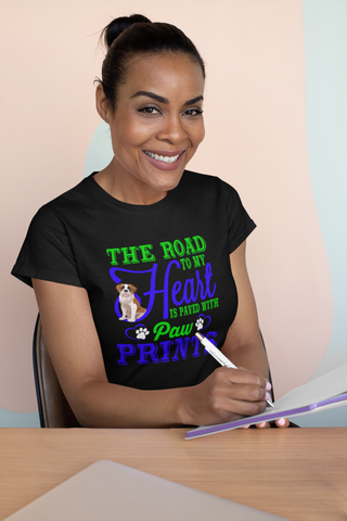Image of The Road to My Heart Is Paved With Paw Prints - Women's Cotton T-Shirt