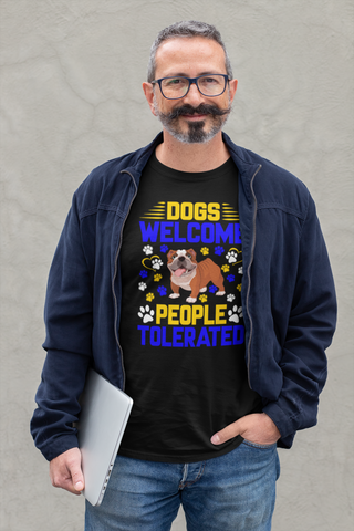 Image of Dogs Welcome People Tolerated - Cotton T-Shirt