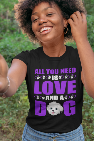 Image of All You Need Is Love and a Dog - Women's Cotton T-Shirt