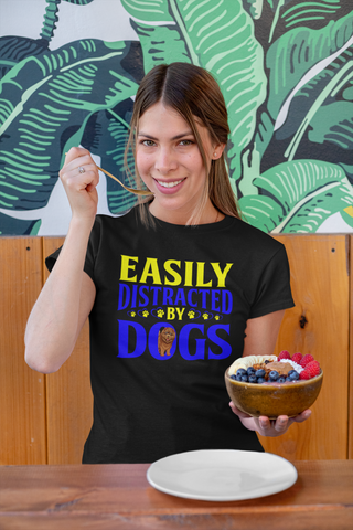 Image of Easily Distracted by Dogs - Women's Cotton T-Shirt