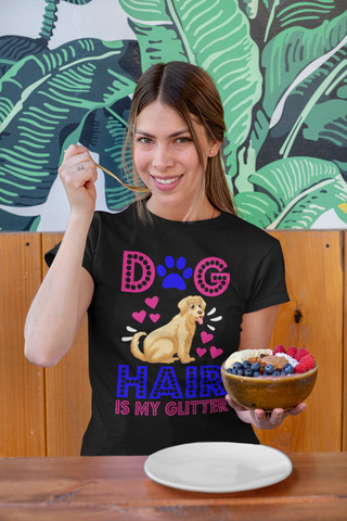 Image of Dog Hair Is My Glitter - Women's Cotton T-Shirt