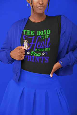 Image of The Road to My Heart Is Paved With Paw Prints - Women's Cotton T-Shirt