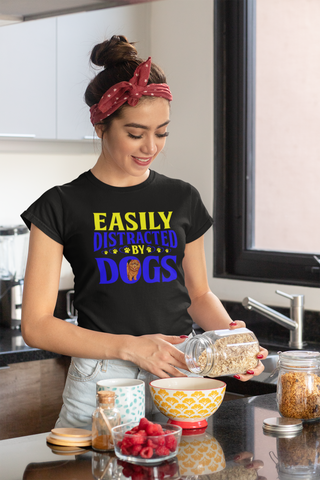 Image of Easily Distracted by Dogs - Women's Cotton T-Shirt