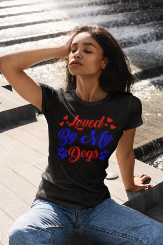 Image of Loved by My Dogs - Women's Cotton T-Shirt