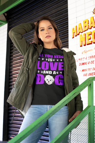 Image of All You Need Is Love and a Dog - Cotton T-Shirt