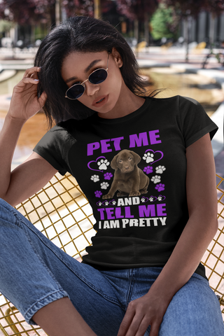 Image of Pet Me and Tell Me I Am Pretty - Women's Cotton T-Shirt