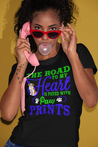 Image of The Road to My Heart Is Paved With Paw Prints - Cotton T-Shirt