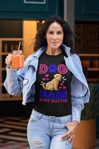 Image of Dog Hair Is My Glitter - Cotton T-Shirt