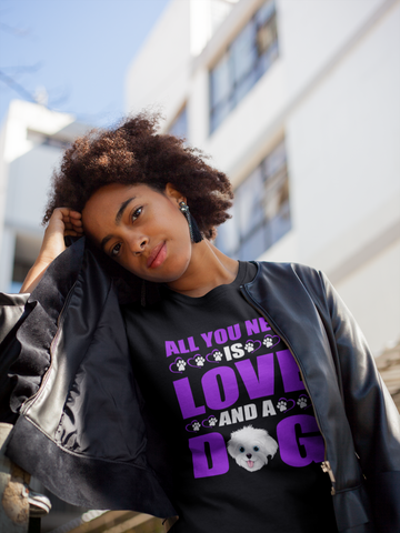 Image of All You Need Is Love and a Dog - Cotton T-Shirt