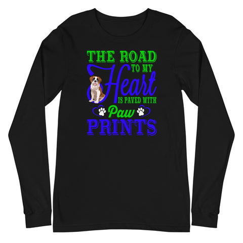 Image of The Road to My Heart Is Paved With Paw Prints - Long Sleeve Shirt