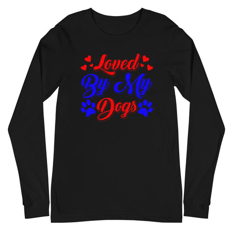 Image of Loved by My Dogs - Long Sleeve Shirt