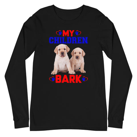 Image of My Children Bark - Long Sleeve Shirt