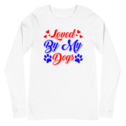 Image of Loved by My Dogs - Long Sleeve Shirt