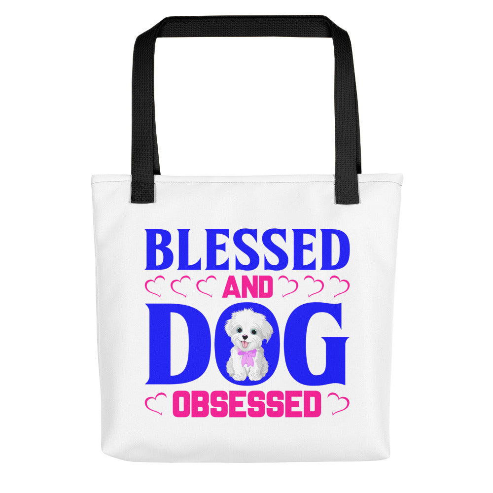 Blessed and Dog Obsessed - Tote Bag