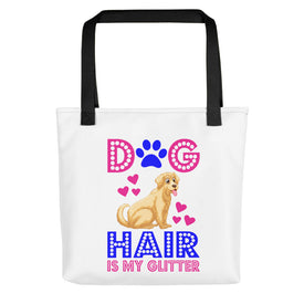 Dog Hair Is My Glitter - Tote Bag