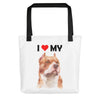 I Love My Pitbull - Tote Bag