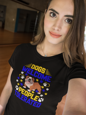 Image of Dogs Welcome People Tolerated - Cotton T-Shirt