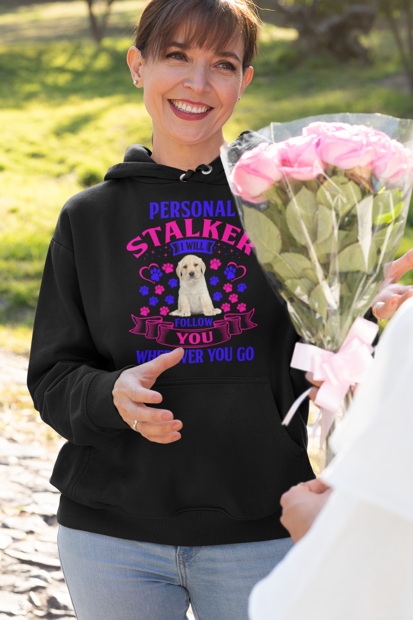 Personal Stalker I Will Follow You Wherever You Go - Hoodie