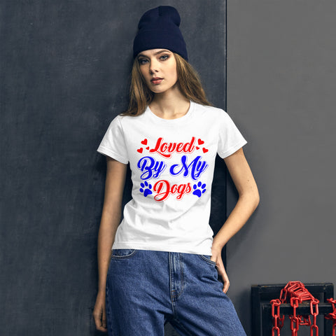 Image of Loved by My Dogs - Women's Cotton T-Shirt