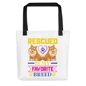 Rescued Is My Favorite Breed - Tote Bag