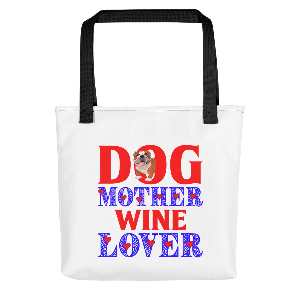 Dog Mother Wine Lover - Tote Bag