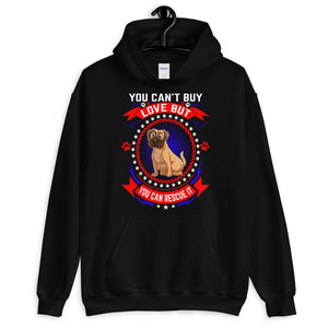 You Can't Buy Love but You Can Rescue It - Hoodie