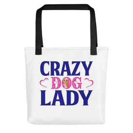 Crazy Dog Lady - Tote Bag