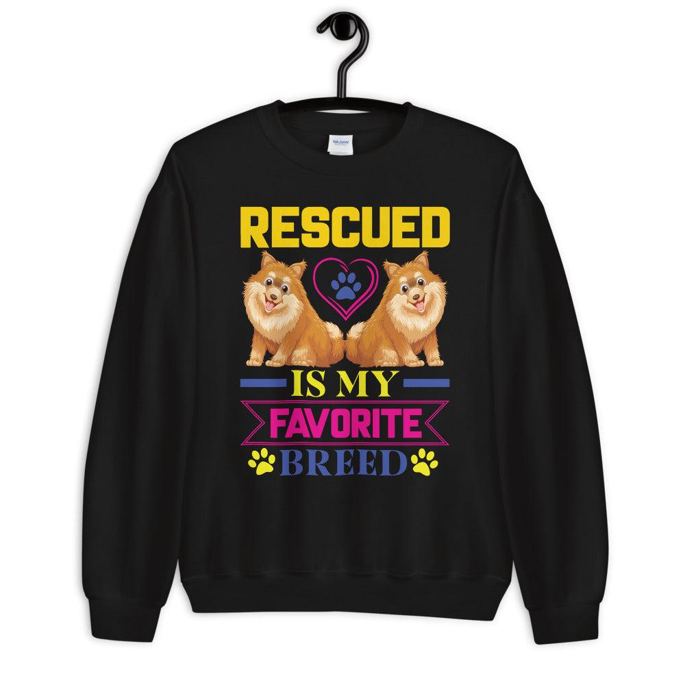Rescued Is My Favorite Breed - Sweatshirt