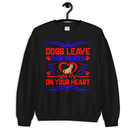 Dogs Leave Paw Prints on Your Heart - Sweatshirt