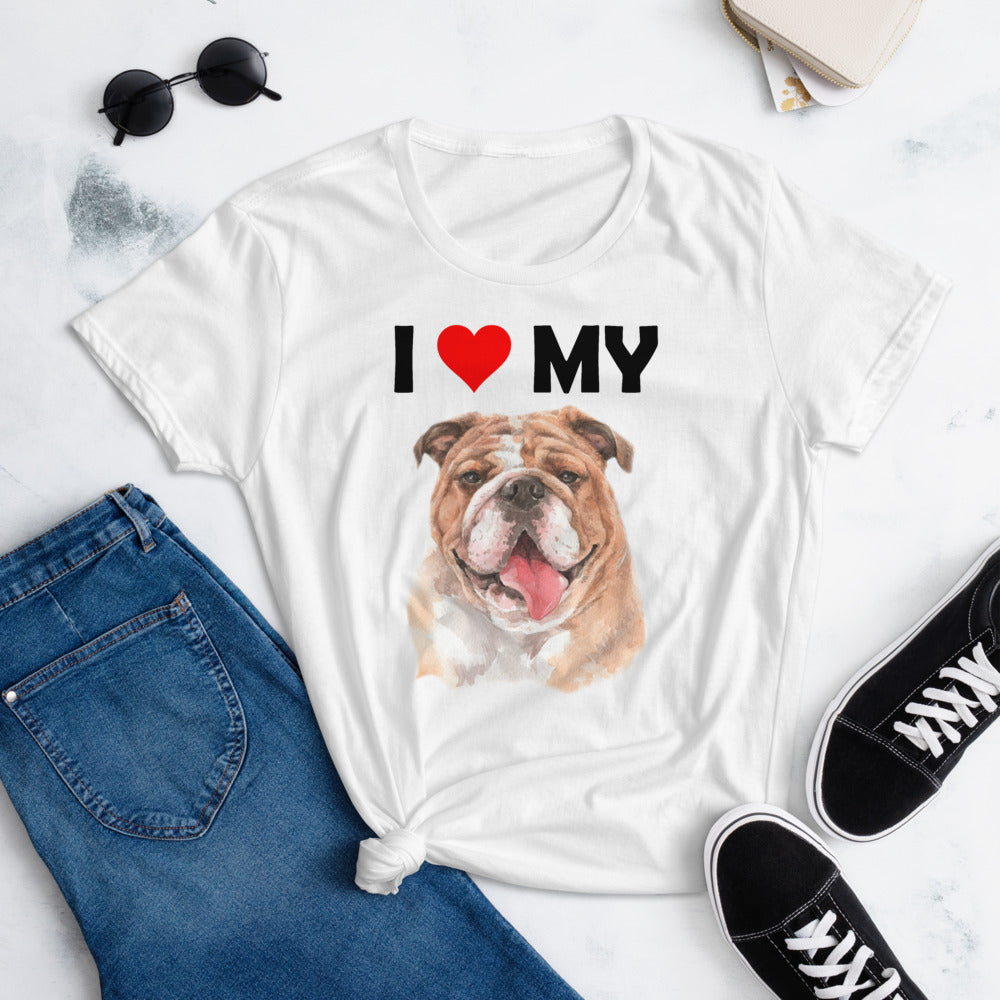 I Love My Bulldog - Women's Cotton T-Shirt