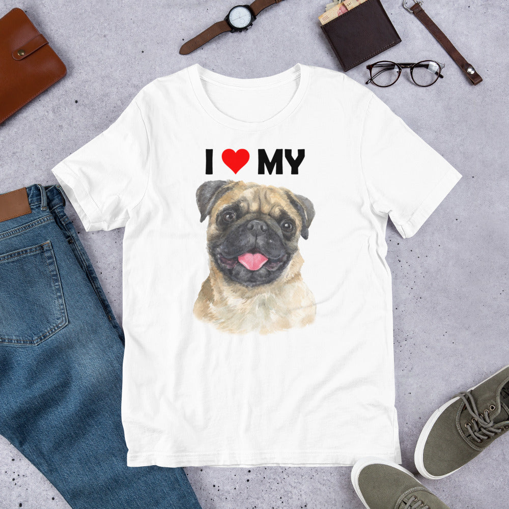 I Love My Pug - Cotton T-Shirt